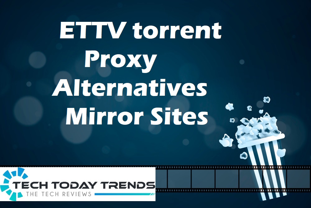 ETTV Proxy Alternatives Mirror Sites