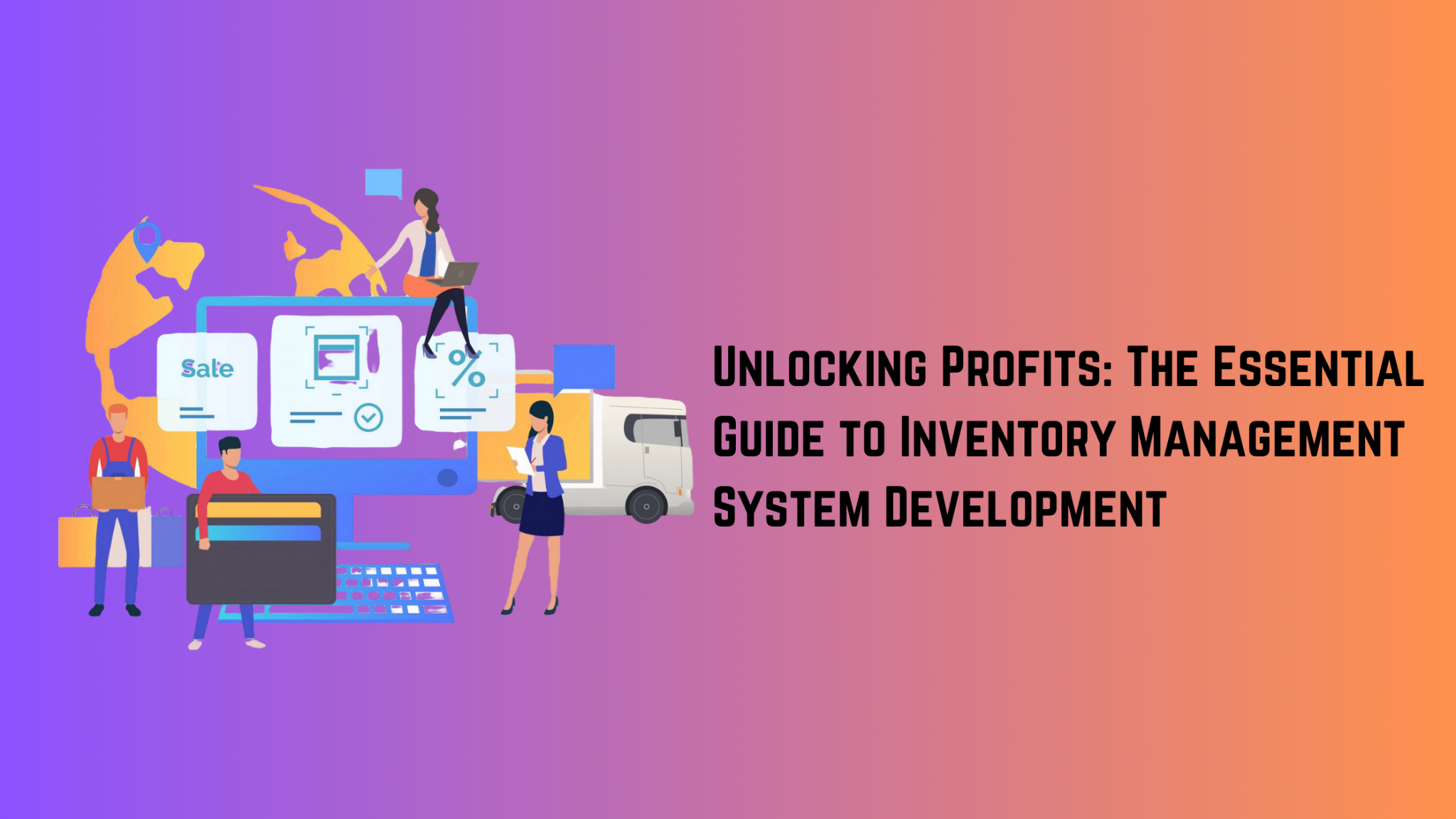 Unlocking Profits: The Essential Guide to Inventory Management System Development